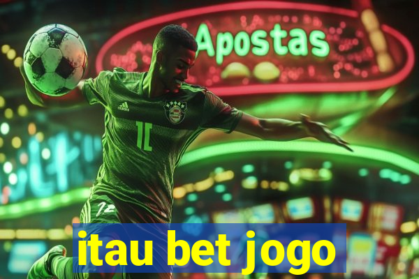 itau bet jogo